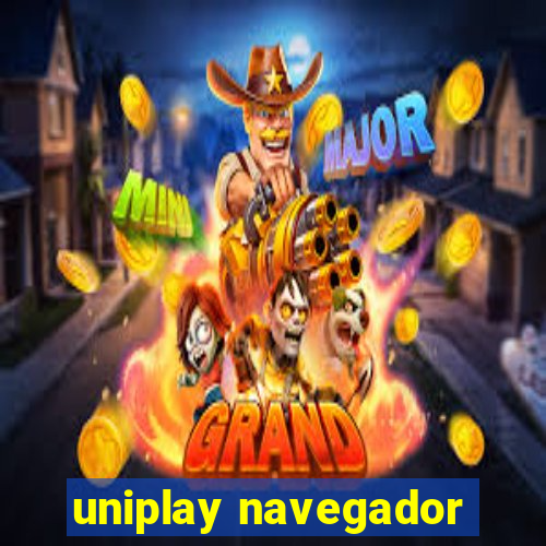 uniplay navegador